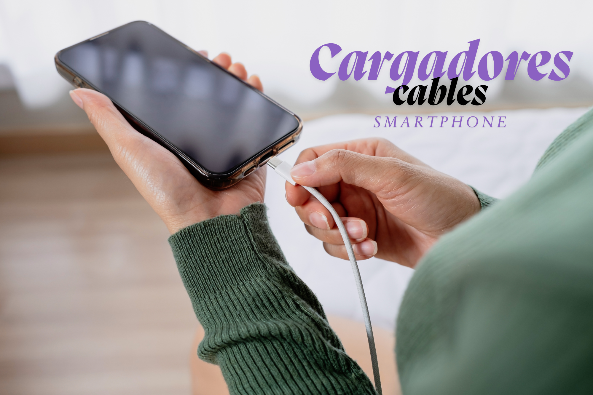 Cargadores & Cables y Acc Telefon&iacute;a